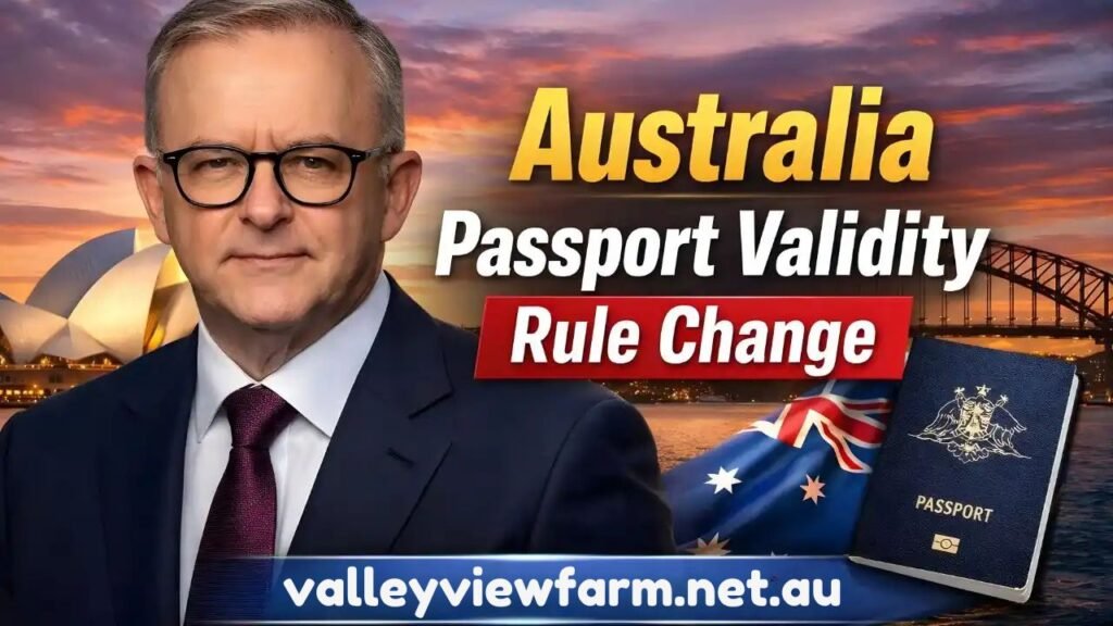 Australia Passport Validity Rule Change
