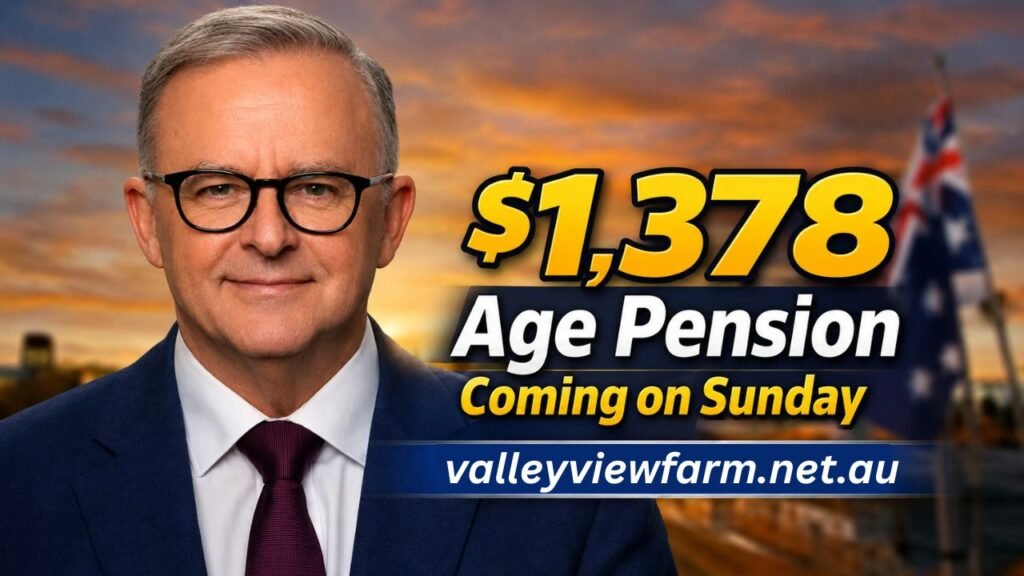 $1,378 Age Pension Coming on Sunday